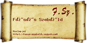 Fésüs Szebáld névjegykártya